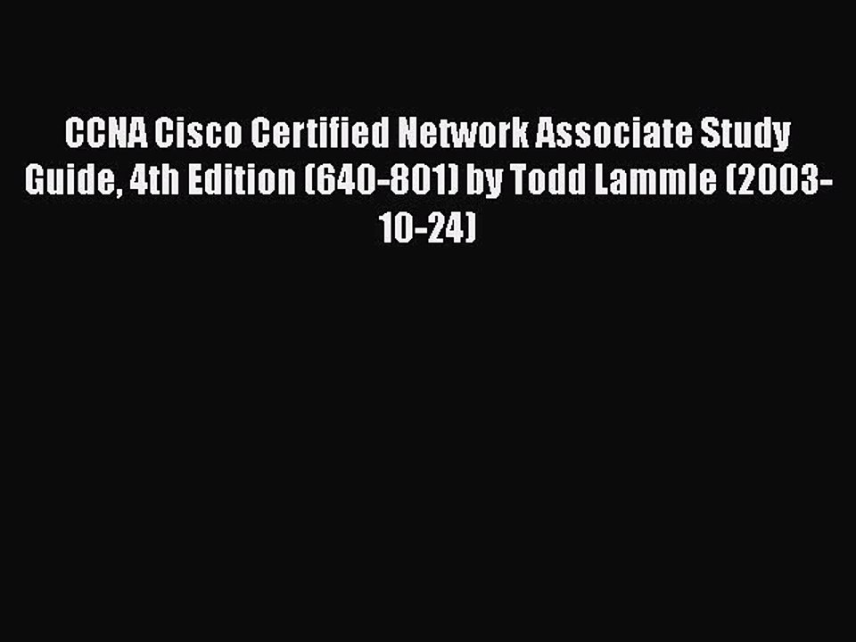 [PDF] CCNA Cisco Certified Network Associate Study Guide 4th Edition (640-801) by Todd Lammle