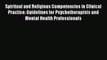 Read Spiritual and Religious Competencies in Clinical Practice: Guidelines for Psychotherapists