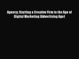 For you Agency: Starting a Creative Firm in the Age of Digital Marketing (Advertising Age)