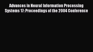 [PDF] Advances in Neural Information Processing Systems 17: Proceedings of the 2004 Conference
