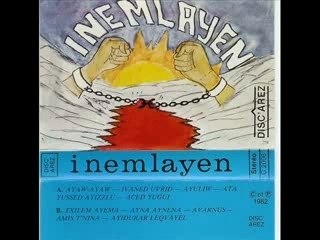 INEMLAYEN - Txilem A Yema