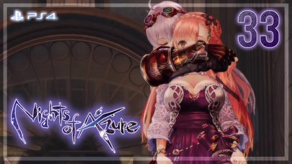 Nights of Azure 【PS4】 #33 │ Chapter 4 ： Saint's Sorrow
