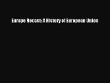 Download Book Europe Recast: A History of European Union ebook textbooks