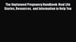 [PDF] The Unplanned Pregnancy Handbook: Real Life Stories Resources  and Information to Help