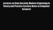 Read Lectures on Data Security: Modern Cryptology in Theory and Practice (Lecture Notes in