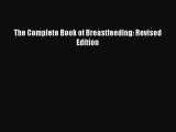 Read The Complete Book of Breastfeeding: Revised Edition Ebook Free