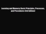 Read Learning and Memory: Basic Principles Processes and Procedures (3rd Edition) Ebook Free