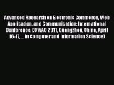 Read Advanced Research on Electronic Commerce Web Application and Communication: International