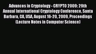 Read Advances in Cryptology - CRYPTO 2009: 29th Annual International Cryptology Conference