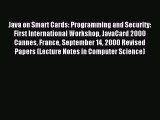 Read Java on Smart Cards: Programming and Security: First International Workshop JavaCard 2000