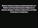 Read Modern Software Engineering Methodologies for Mobile and Cloud Environments (Advances