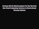 Read Startups ALS Ein Marktsegment Fur Den Vertrieb Von Cloud Computing-Services in Deutschland