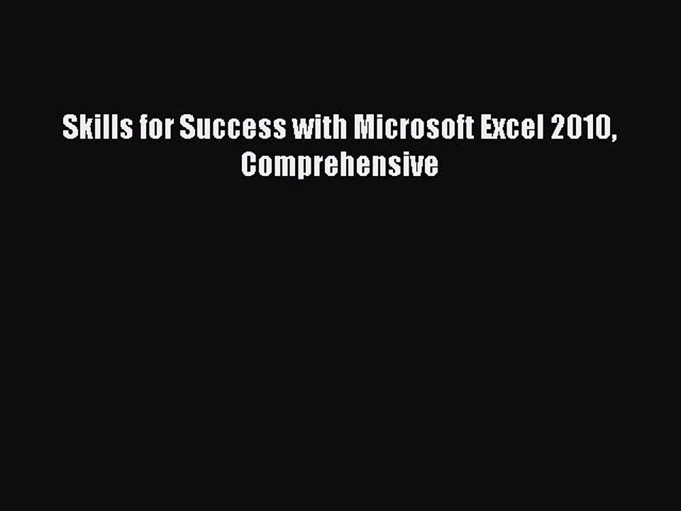 Download Skills for Success with Microsoft Excel 2010 Comprehensive PDF Free