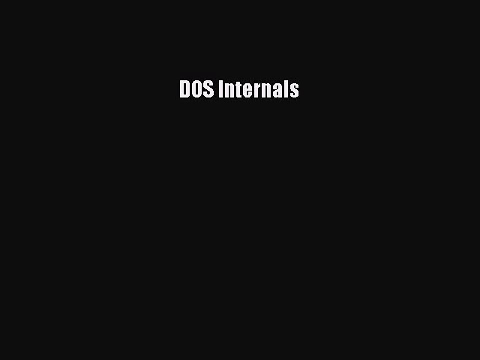 Download DOS Internals Ebook Free