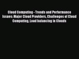 Read Cloud Computing - Trends and Performance Issues: Major Cloud Providers Challenges of Cloud