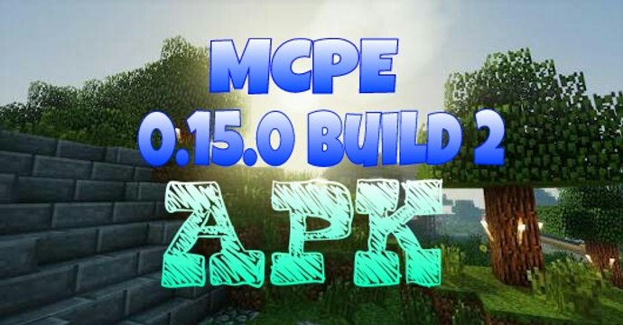 Download do Minecraft pe 0.15.0 alpha Build 2 (Apk/free sem erro de análise)
