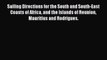 Read Sailing Directions for the South and South-East Coasts of Africa and the Islands of Reunion