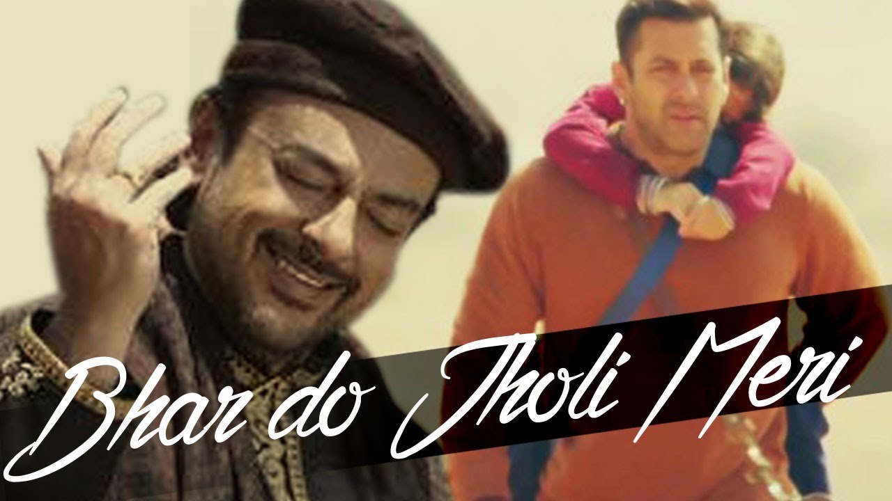 Bhar Do Jholi Meri full song and salman khan Bhar Do Jholi Meri full song