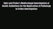 Read Spitz and Fisher's Medicolegal Investigation of Death: Guidelines for the Application