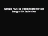 Download Hydrogen Power: An Introduction to Hydrogen Energy and Its Applications Ebook Free