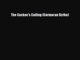 Read Books The Cuckoo's Calling (Cormoran Strike) ebook textbooks