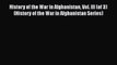 Read History of the War in Afghanistan Vol. III (of 3) (History of the War in Afghanistan Series)