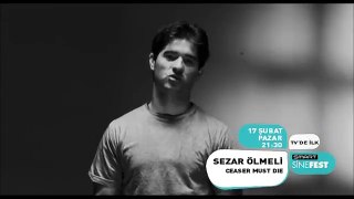 Sezar Ölmeli, 17 Şubat'ta Tv'de İlk Kez SineFest'te!