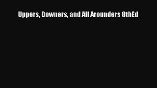 Download Uppers Downers and All Arounders 8thEd PDF Free