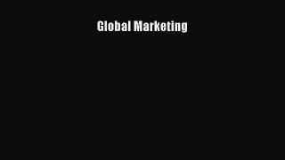 Read Global Marketing Ebook Free