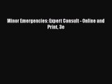 Read Minor Emergencies: Expert Consult - Online and Print 3e Ebook Free