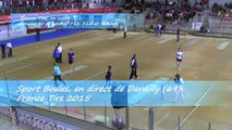 Finale tir progressif féminin, France Tirs, Sport Boules, Dardilly 2015