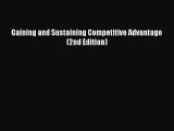Read Gaining and Sustaining Competitive Advantage (2nd Edition) E-Book Free