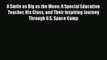 Read Book A Smile as Big as the Moon: A Special Education Teacher His Class and Their Inspiring