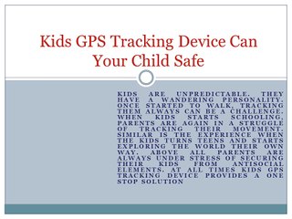 Kids GPS Tracking Device to Track Your Child