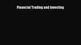 Read Financial Trading and Investing Free Books