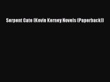 Download Books Serpent Gate (Kevin Kerney Novels (Paperback)) PDF Online