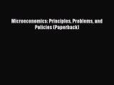 Read Microeconomics: Principles Problems and Policies (Paperback) Free Books