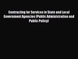 Read Contracting for Services in State and Local Government Agencies (Public Administration