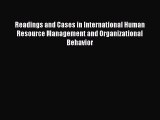 Read Readings and Cases in International Human Resource Management and Organizational Behavior