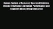 Read Human Factors of Remotely Operated Vehicles Volume 7 (Advances in Human Performance and