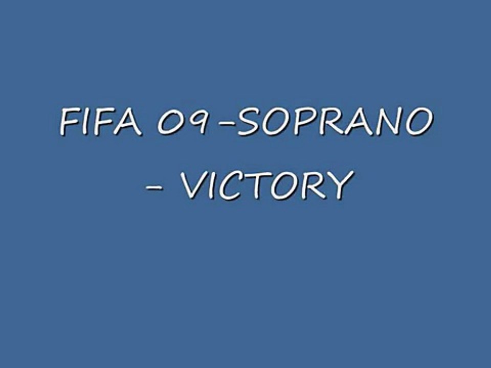 FIFA 09 Soprano-Victory