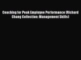 Read Coaching for Peak Employee Performance (Richard Chang Collection: Management Skills) Book