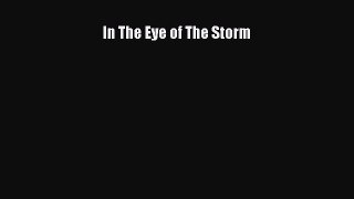 Download In The Eye of The Storm Ebook Online