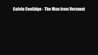 Download Calvin Coolidge - The Man from Vermont Ebook