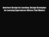 best book Interface Design for Learning: Design Strategies for Learning Experiences (Voices