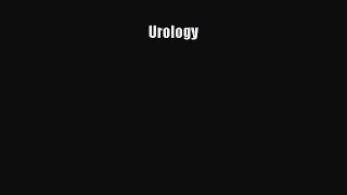 Read Urology Ebook Free