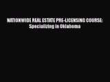 favorite  NATIONWIDE REAL ESTATE PRE-LICENSING COURSE:  Specializing in Oklahoma