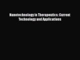 Download Nanotechnology in Therapeutics: Current Technology and Applications PDF Online