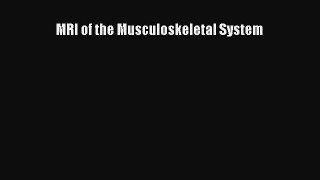 READbook MRI of the Musculoskeletal System FREE BOOOK ONLINE