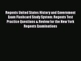 Read Book Regents United States History and Government Exam Flashcard Study System: Regents